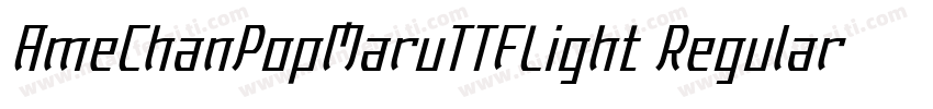 AmeChanPopMaruTTFLight Regular字体转换